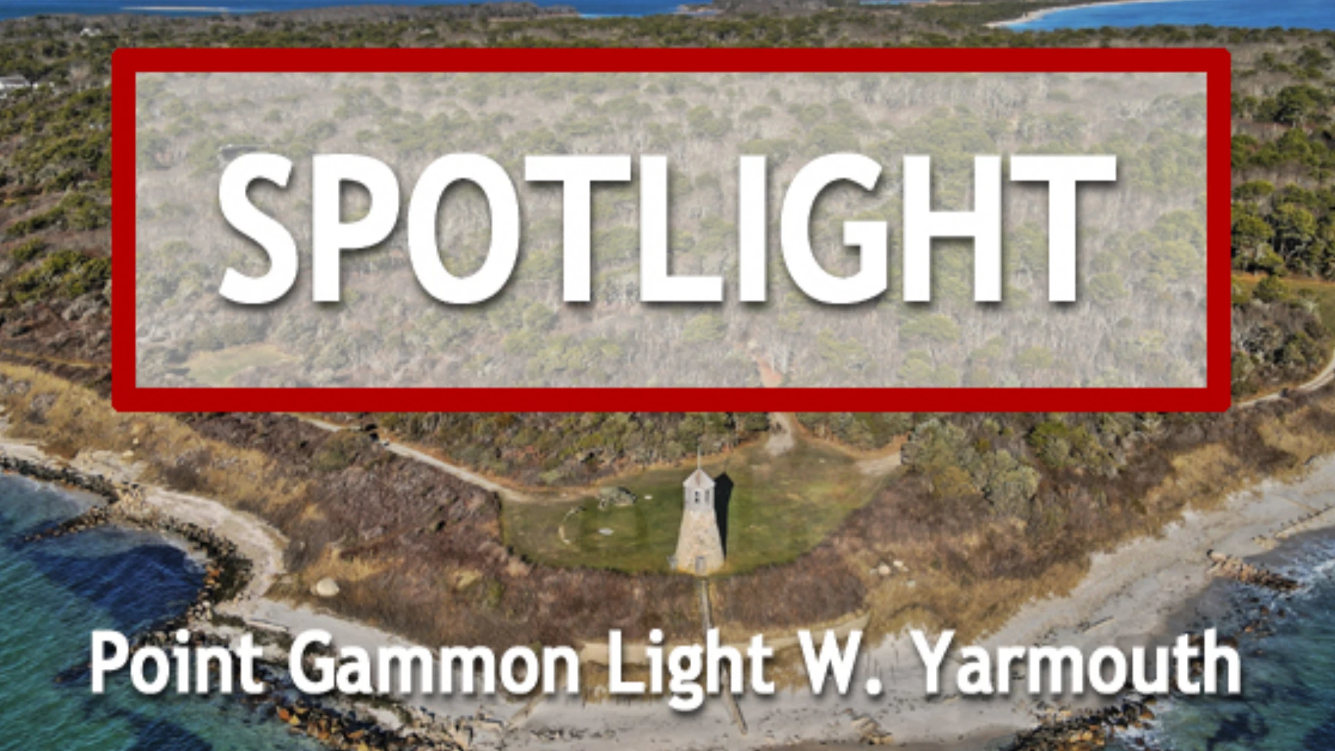 Point Gammon Light, West Yarmouth
